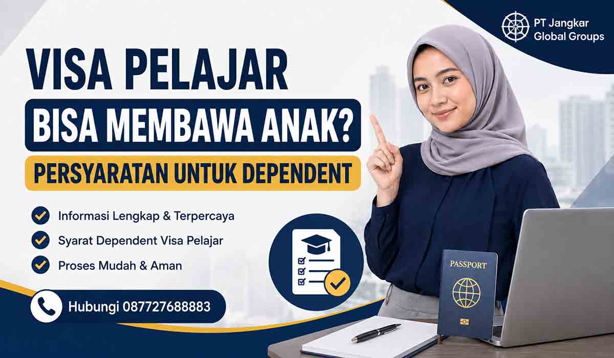 Visa Pelajar Bisa Membawa Anak Persyaratan untuk Dependent