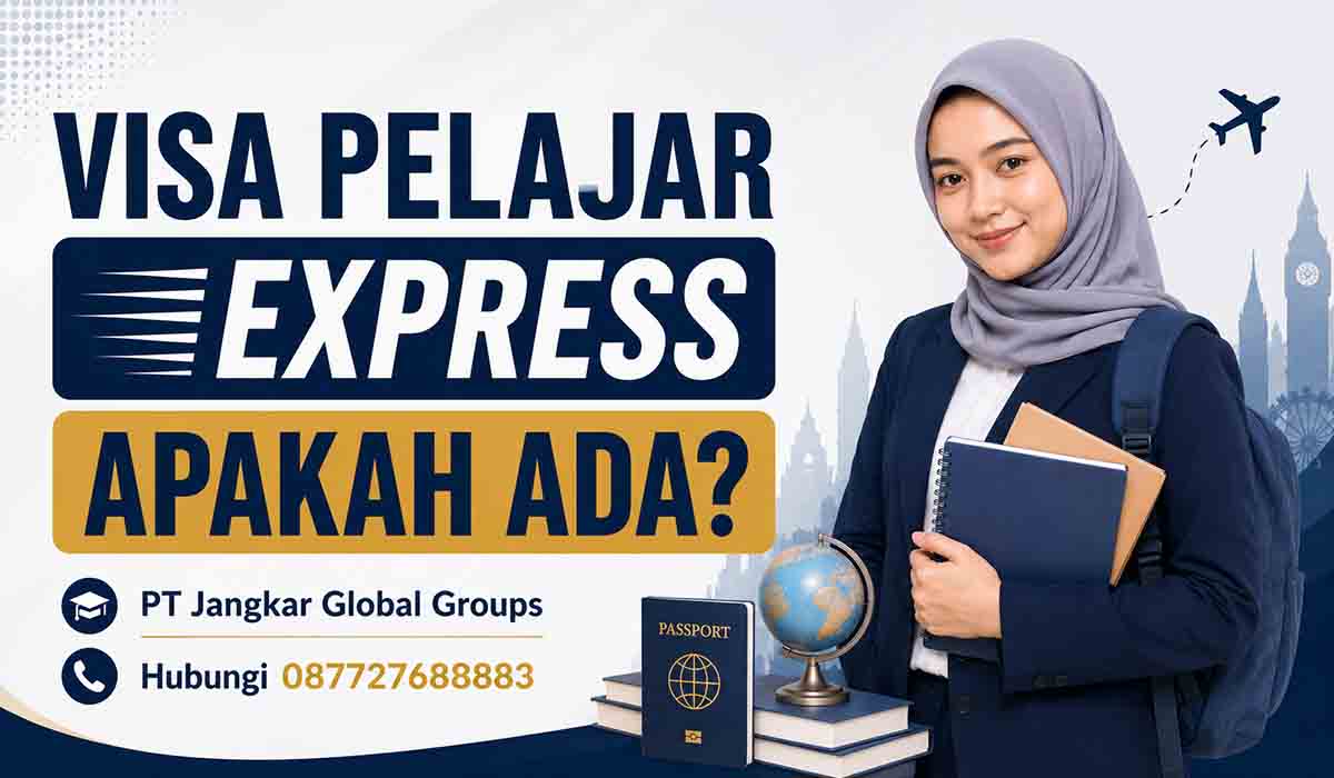 Visa Pelajar Express Apakah Ada