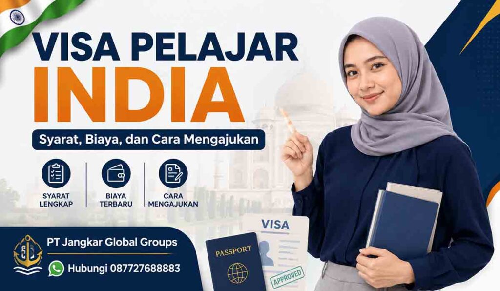 Visa Pelajar India Syarat, Biaya, dan Cara Mengajukan