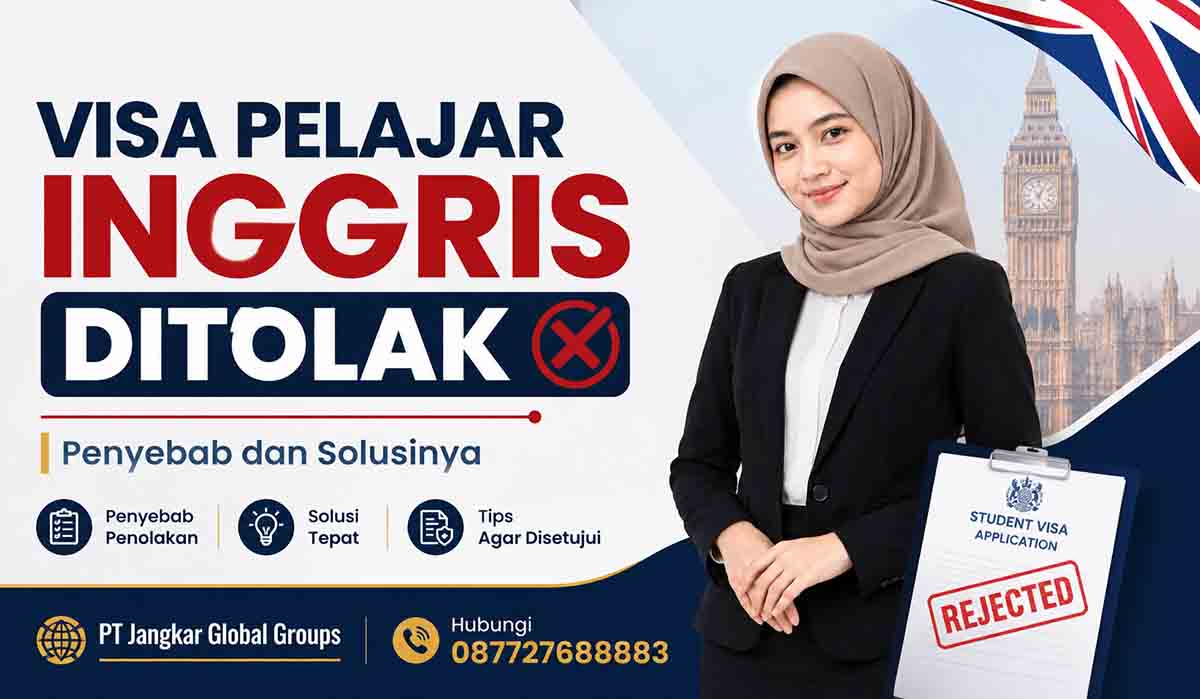 Visa Pelajar Inggris Ditolak Penyebab dan Solusinya