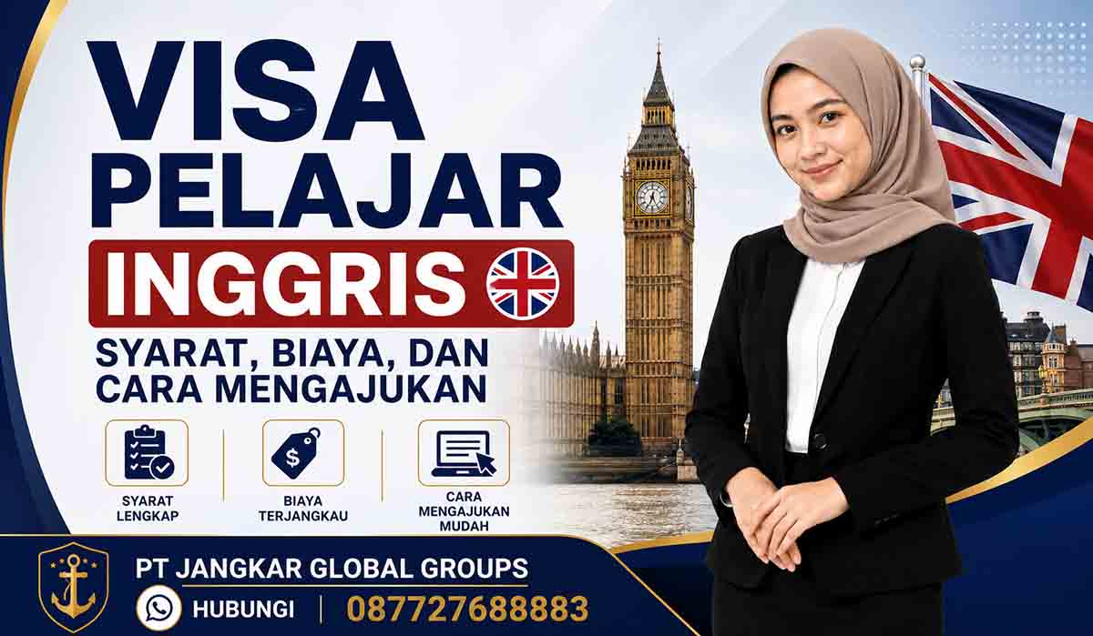 Visa Pelajar Inggris Syarat, Biaya, dan Cara Mengajukan