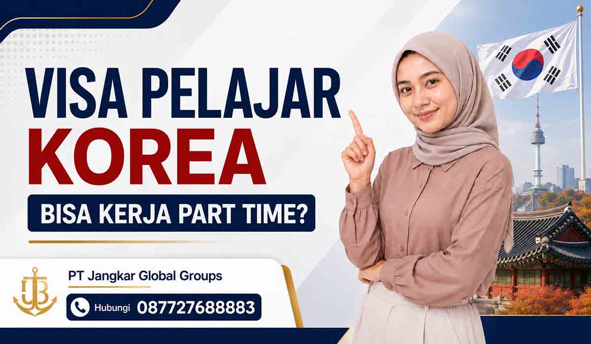 Visa Pelajar Korea Bisa Kerja Part Time