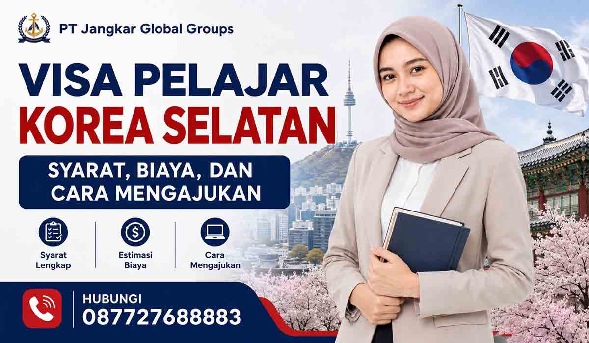 Visa Pelajar Korea Selatan Syarat, Biaya, dan Cara Mengajukan