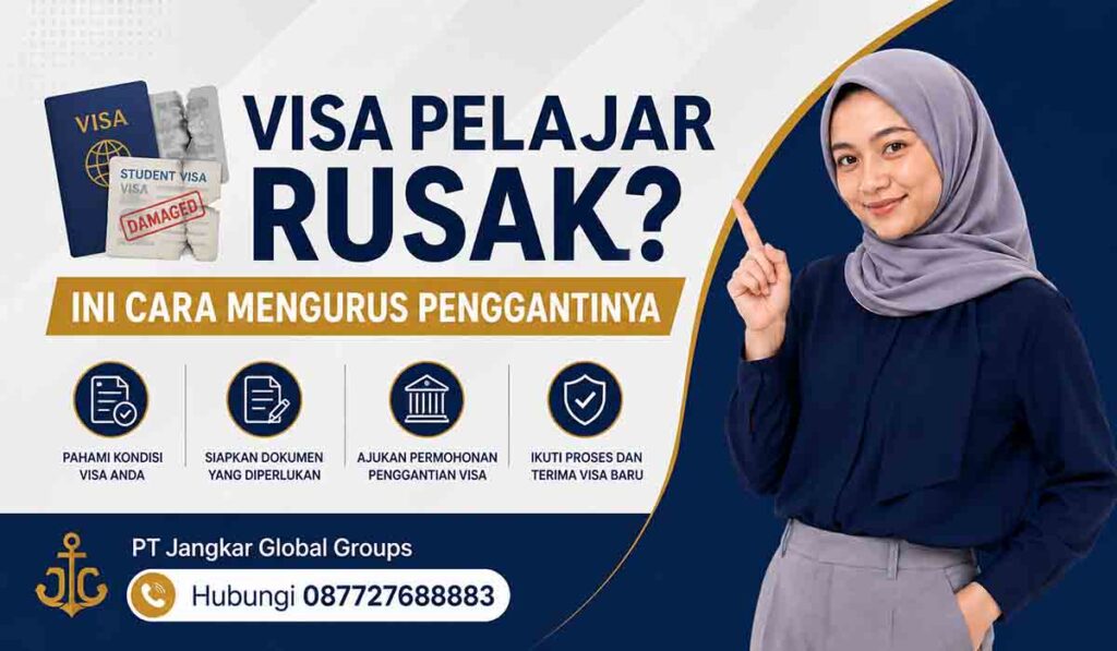 Visa Pelajar Rusak Ini Cara Mengurus Penggantinya