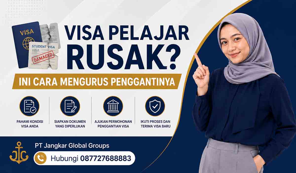 Visa Pelajar Rusak Ini Cara Mengurus Penggantinya