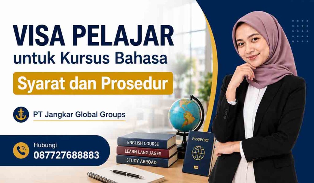 Visa Pelajar untuk Kursus Bahasa Syarat dan Prosedur