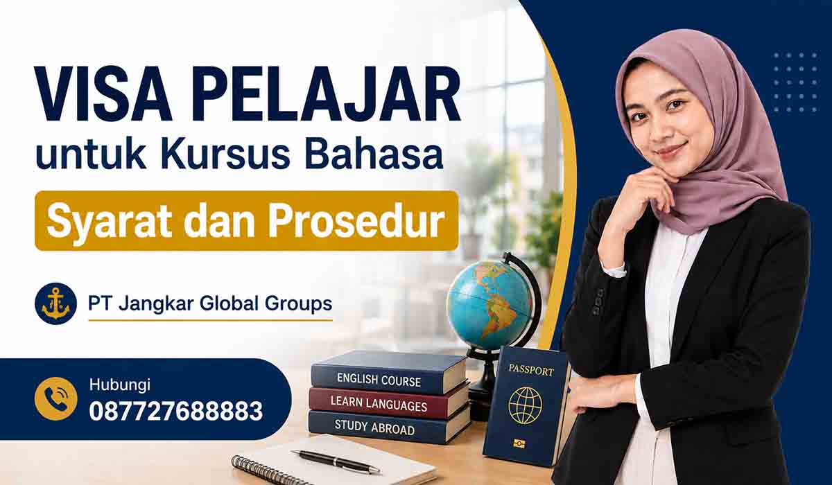 Visa Pelajar untuk Kursus Bahasa Syarat dan Prosedur