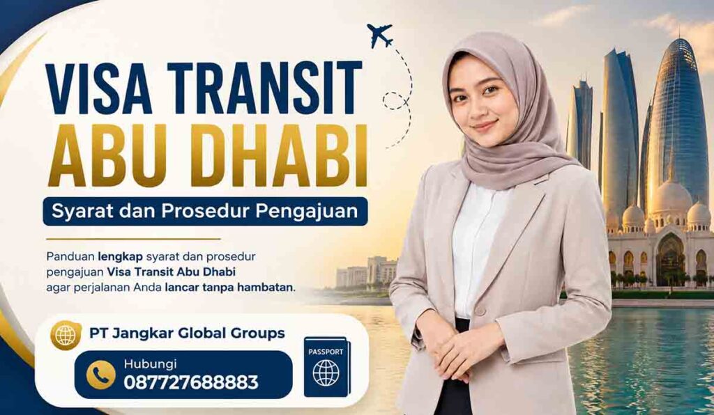 Visa Transit Abu Dhabi Syarat dan Prosedur Pengajuan