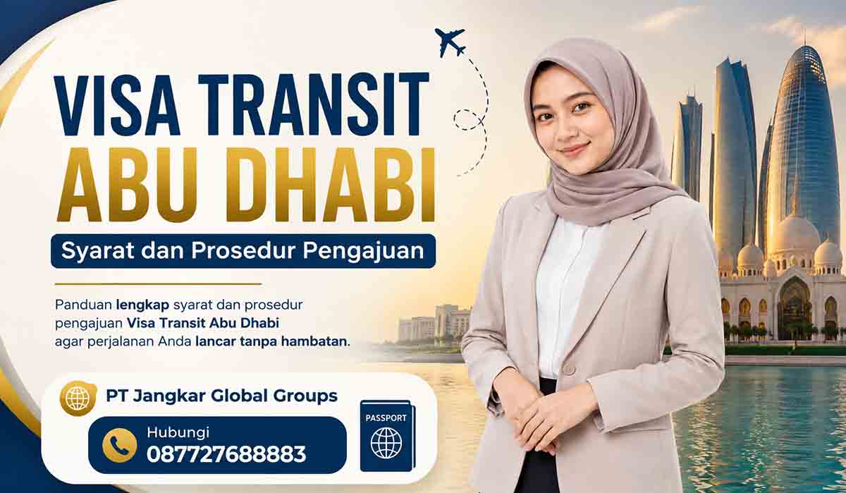 Visa Transit Abu Dhabi Syarat dan Prosedur Pengajuan
