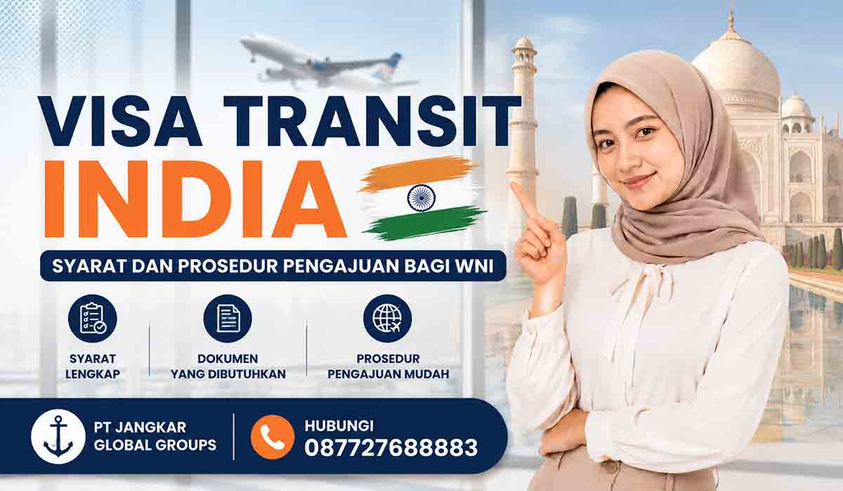 Visa Transit India Syarat dan Prosedur Pengajuan bagi WNI