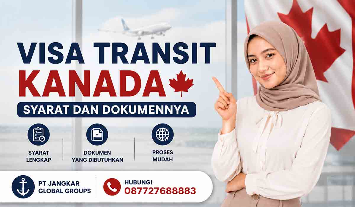 Visa Transit Kanada Syarat dan Dokumennya