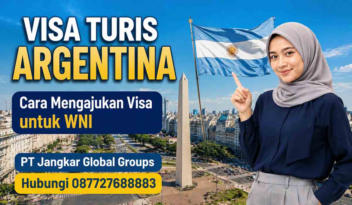 Visa Turis Argentina Cara Mengajukan Visa untuk WNI