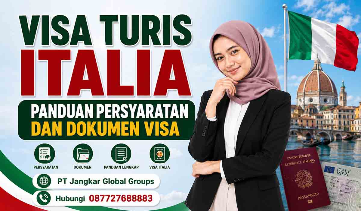 Visa Turis Italia Panduan Persyaratan dan Dokumen Visa
