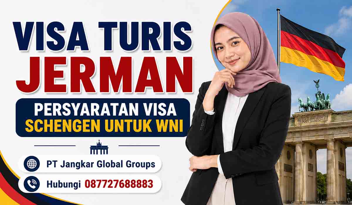 Visa Turis Jerman Persyaratan Visa Schengen untuk WNI