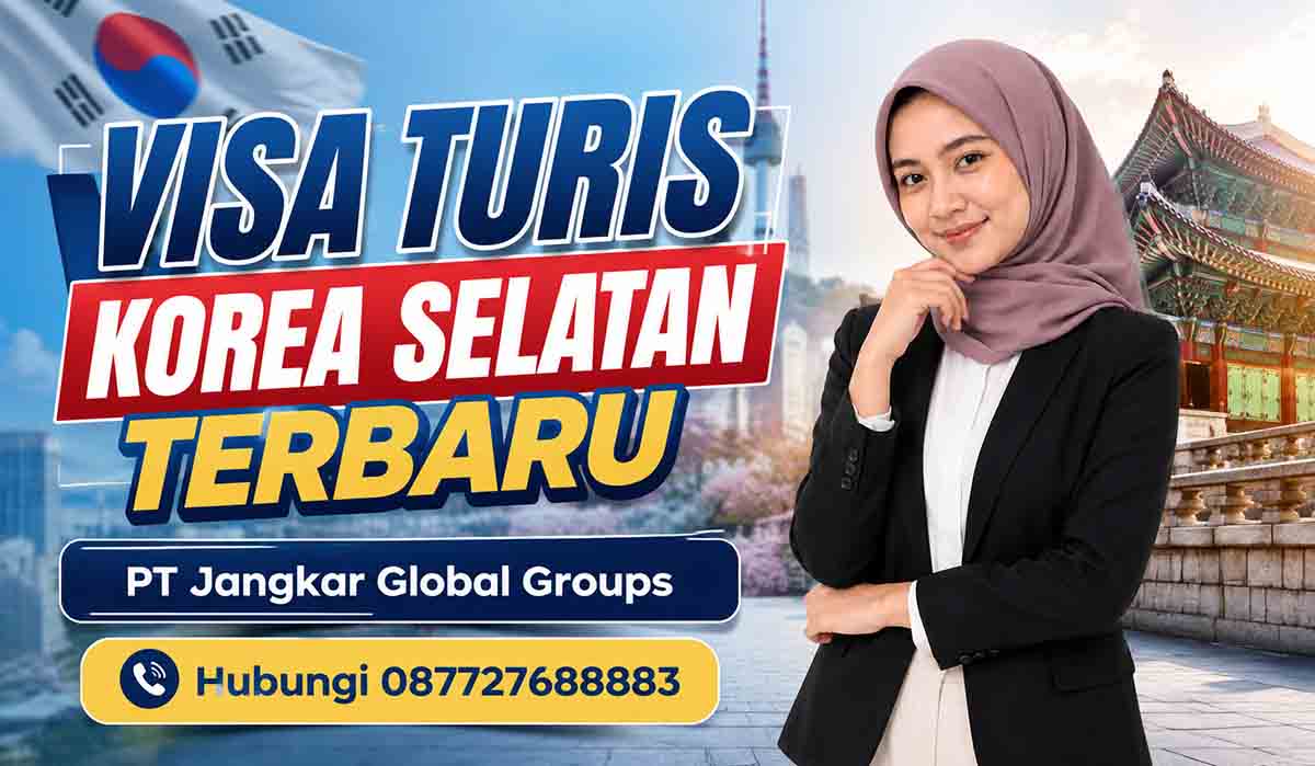 Visa Turis Korea Selatan Terbaru