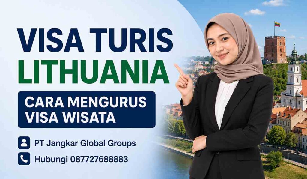 Visa Turis Lithuania Cara Mengurus Visa Wisata