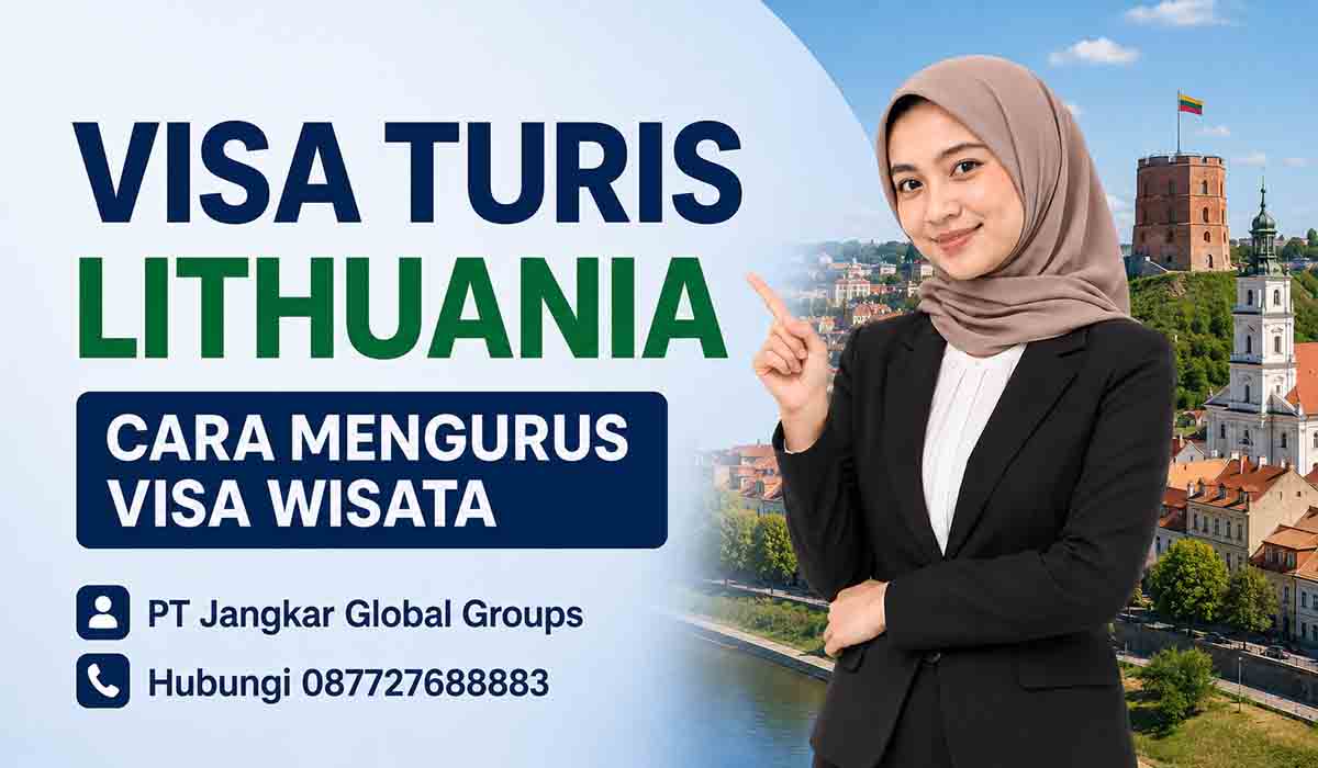 Visa Turis Lithuania Cara Mengurus Visa Wisata