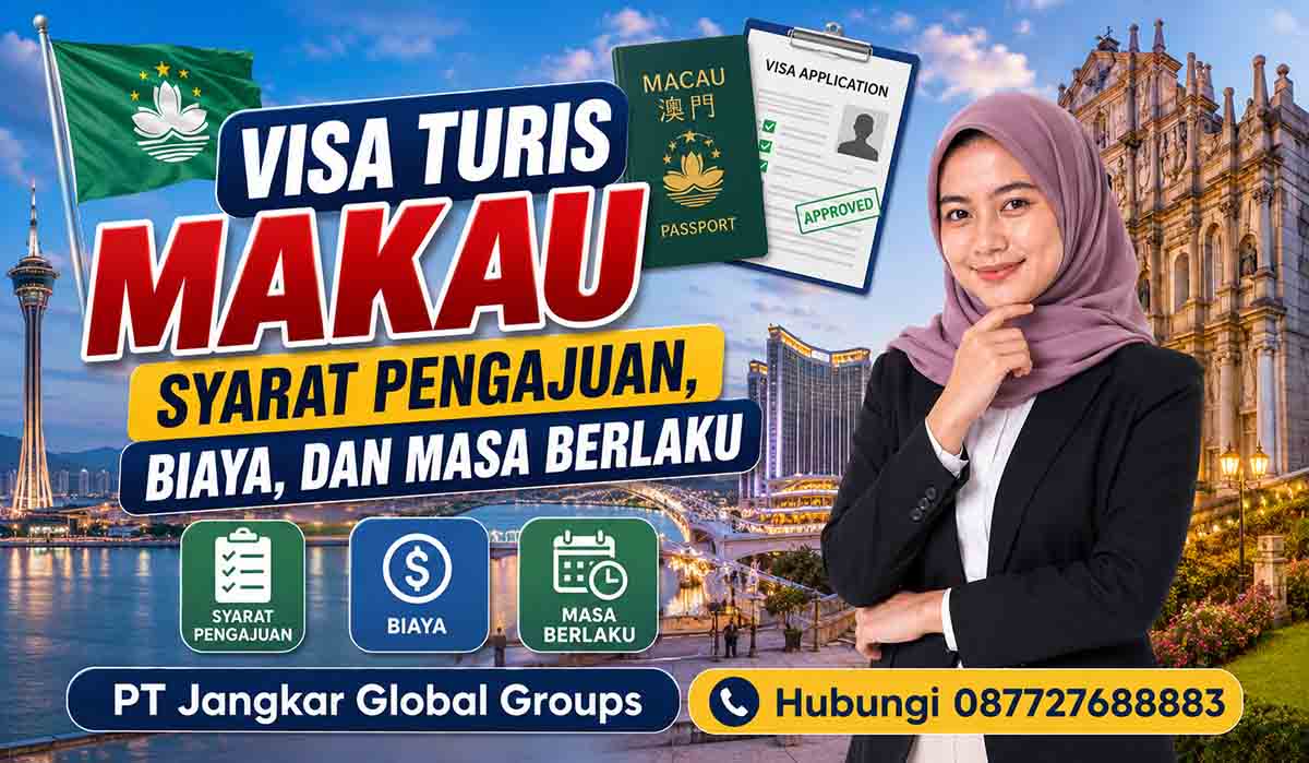 Visa Turis Makau Syarat Pengajuan, Biaya, dan Masa Berlaku