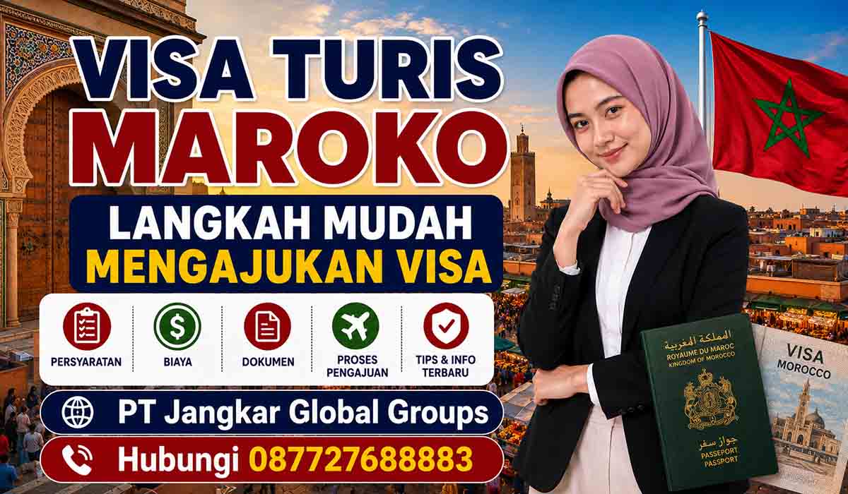 Visa Turis Maroko Langkah Mudah Mengajukan Visa