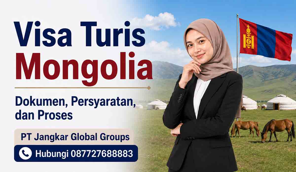 Visa Turis Mongolia Dokumen, Persyaratan, dan Proses