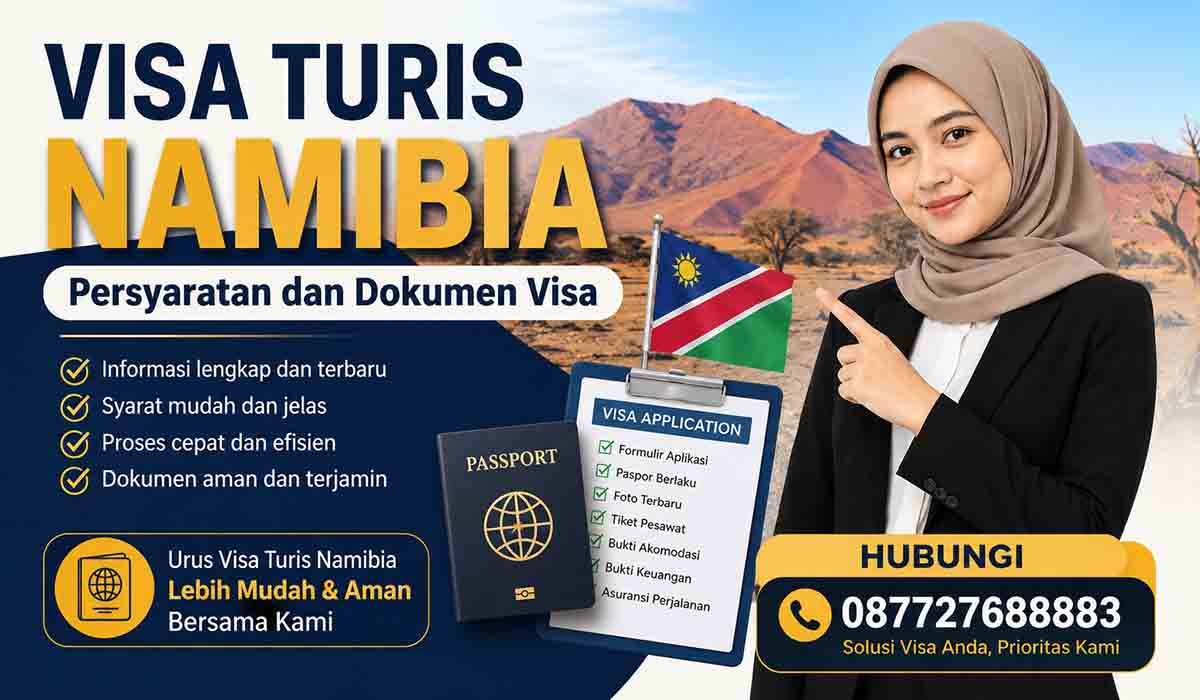 Visa Turis Namibia Persyaratan dan Dokumen Visa