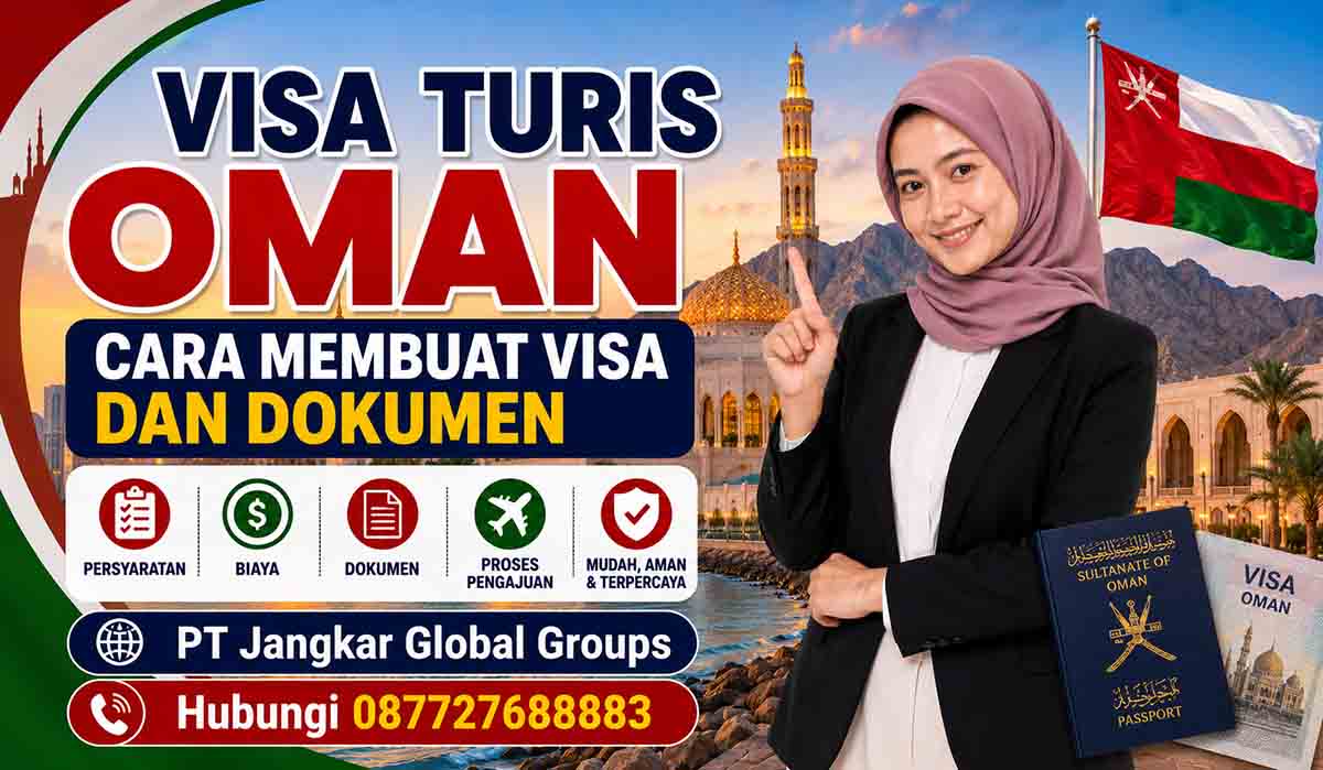 Visa Turis Oman Cara Membuat Visa dan Dokumen