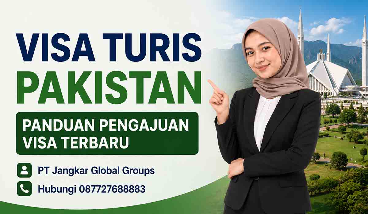 Visa Turis Pakistan Panduan Pengajuan Visa Terbaru