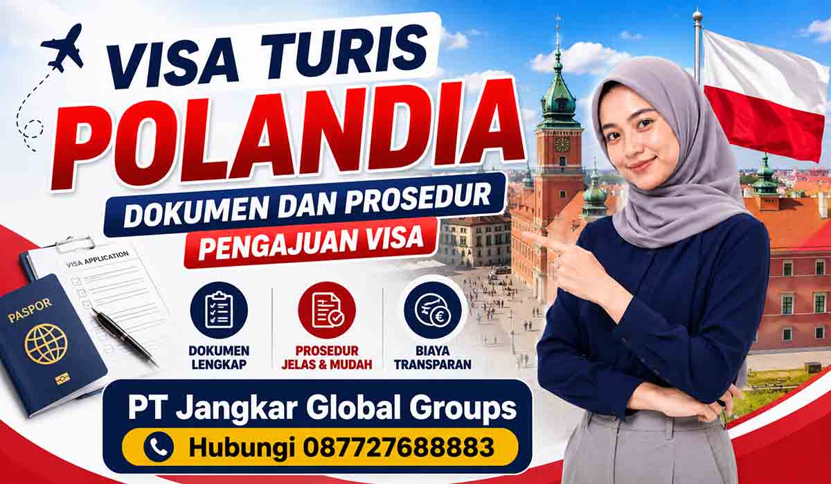 Visa Turis Polandia Dokumen dan Prosedur Pengajuan Visa
