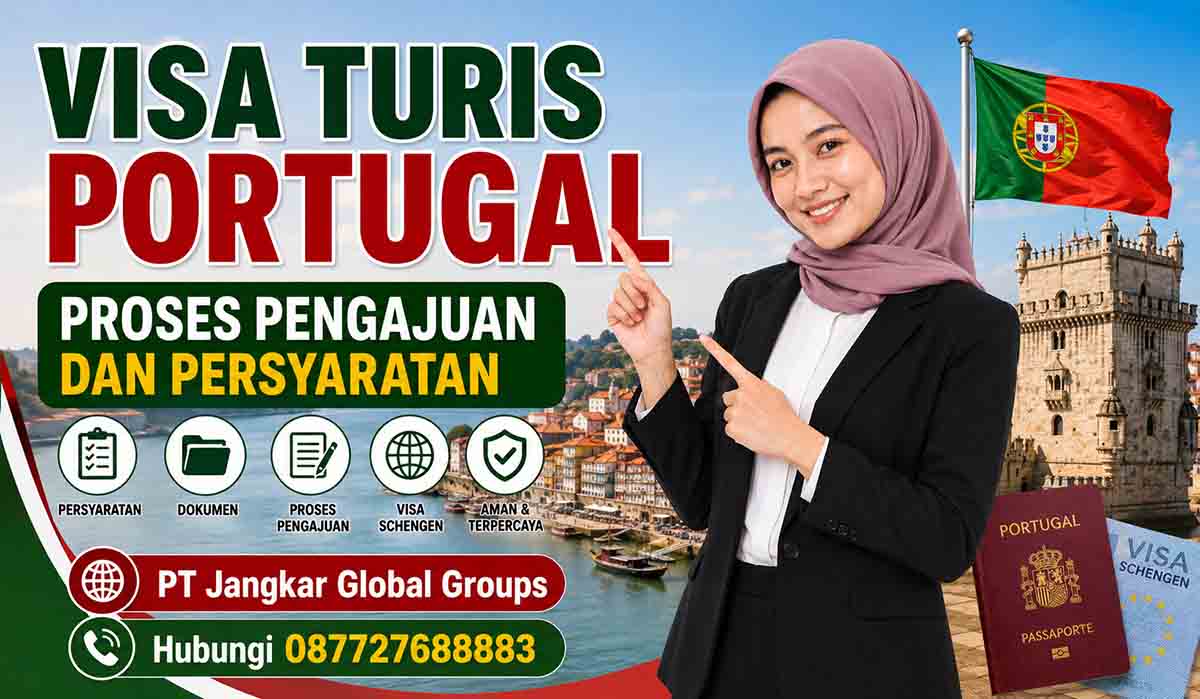 Visa Turis Portugal Proses Pengajuan dan Persyaratan