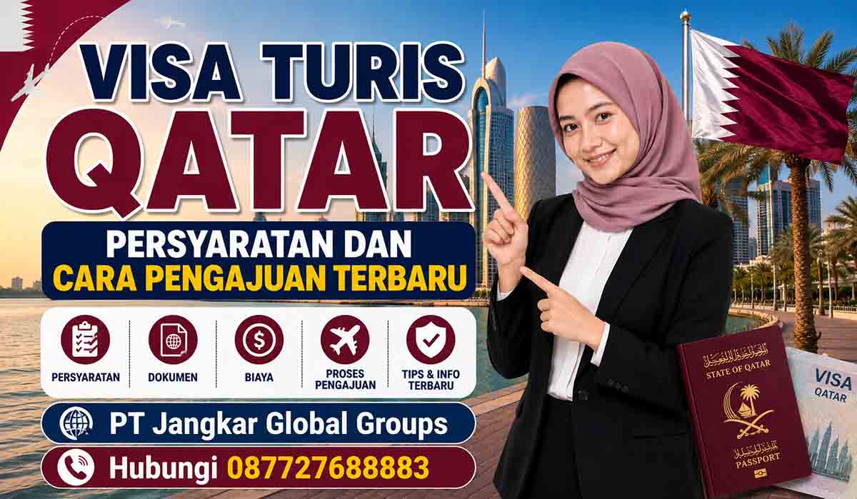 Visa Turis Qatar Persyaratan dan Cara Pengajuan Terbaru