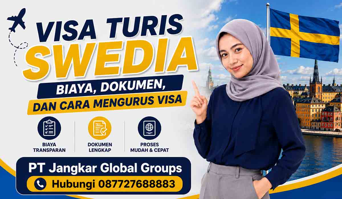 Visa Turis Swedia Biaya, Dokumen, dan Cara Mengurus Visa