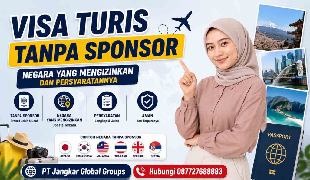 Visa Turis Tanpa Sponsor Negara yang Mengizinkan dan Persyaratannya