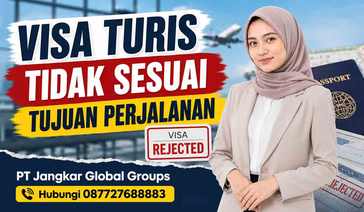 Visa Turis Tidak Sesuai Tujuan Perjalanan