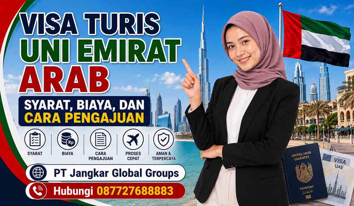 Visa Turis Uni Emirat Arab Syarat, Biaya, dan Cara Pengajuan