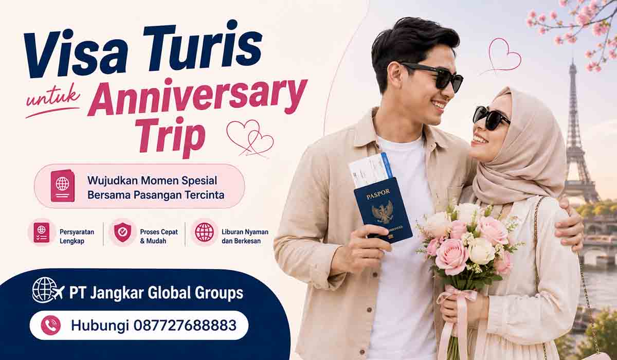 Visa Turis untuk Anniversary Trip