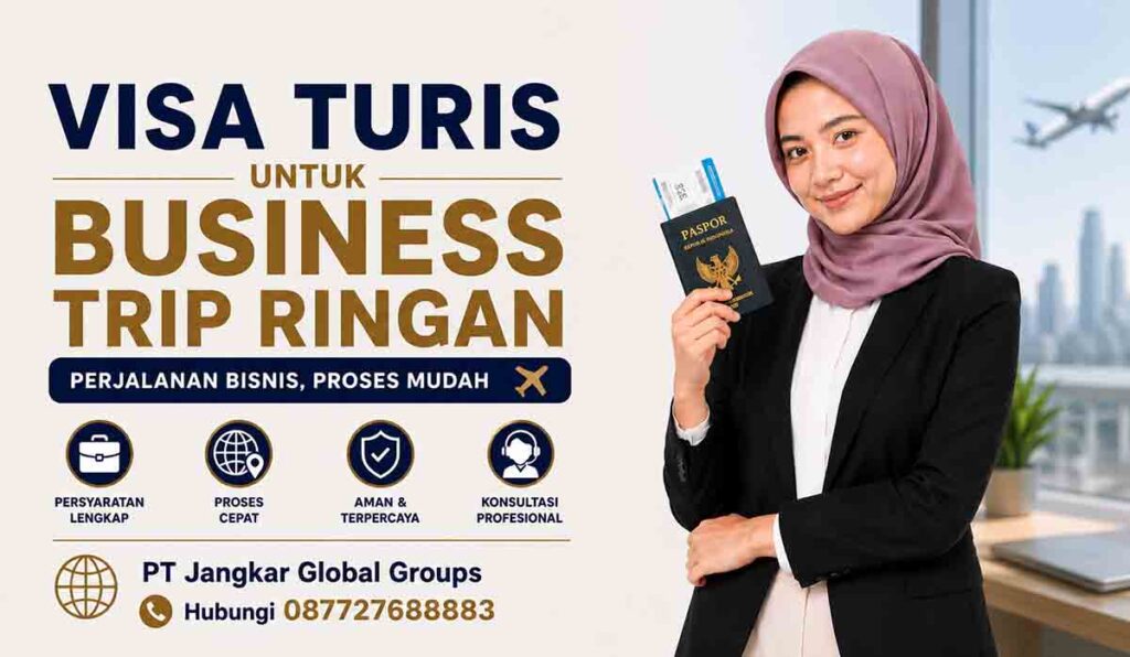 Visa Turis untuk Business Trip Ringan