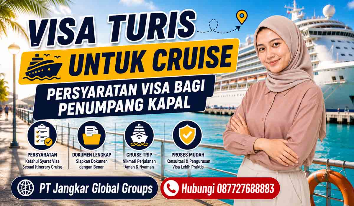 Visa Turis untuk Cruise Persyaratan Visa bagi Penumpang Kapal