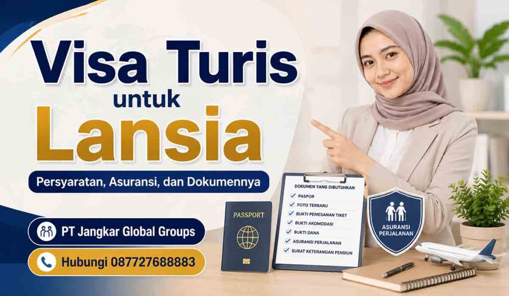 Visa Turis untuk Lansia Persyaratan, Asuransi, dan Dokumennya