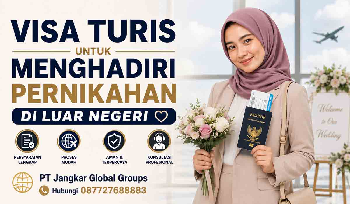 Visa Turis untuk Menghadiri Pernikahan di Luar Negeri