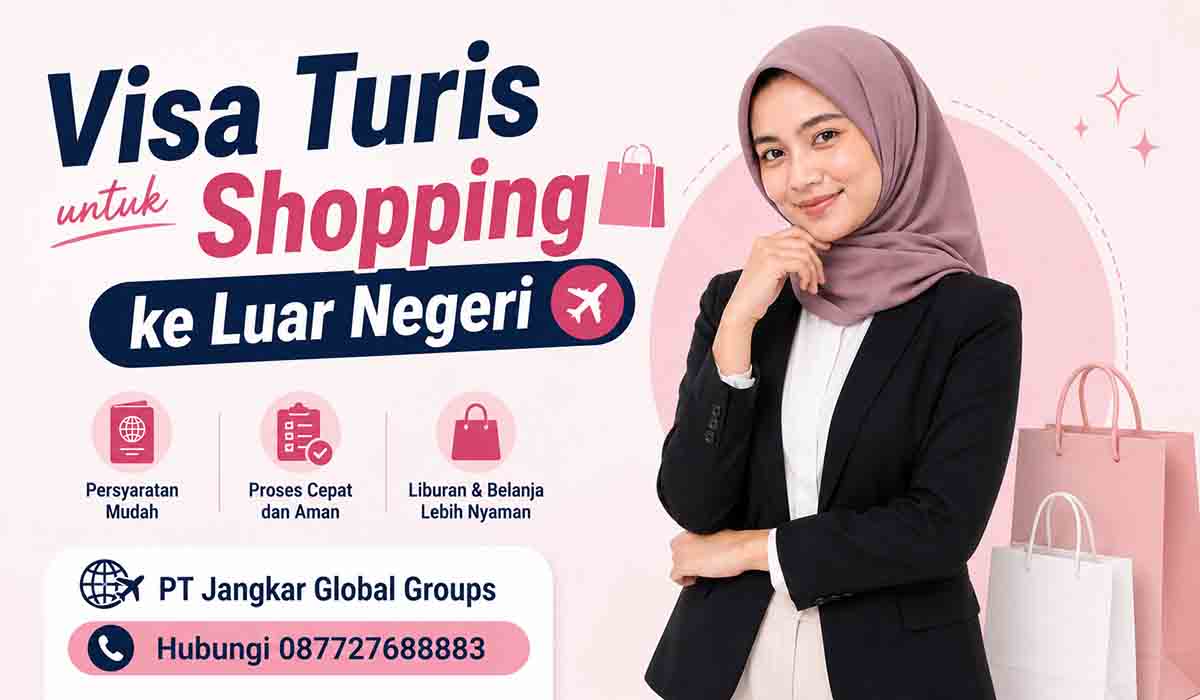 Visa Turis untuk Shopping ke Luar Negeri