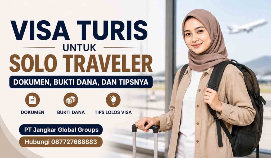 Visa Turis untuk Solo Traveler Dokumen, Bukti Dana, dan Tipsnya