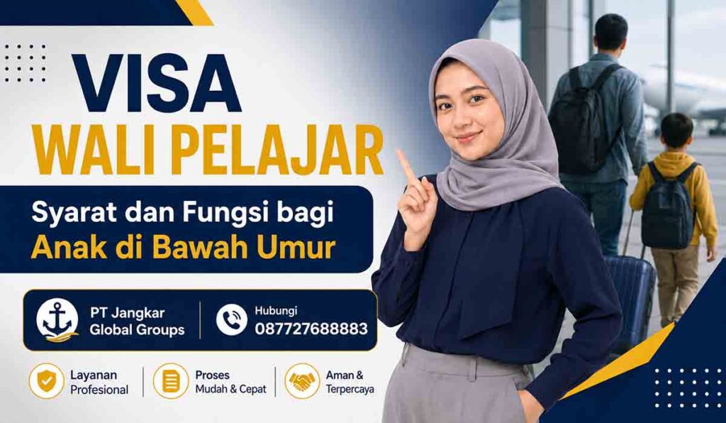 Visa Wali Pelajar Syarat dan Fungsi bagi Anak di Bawah Umur