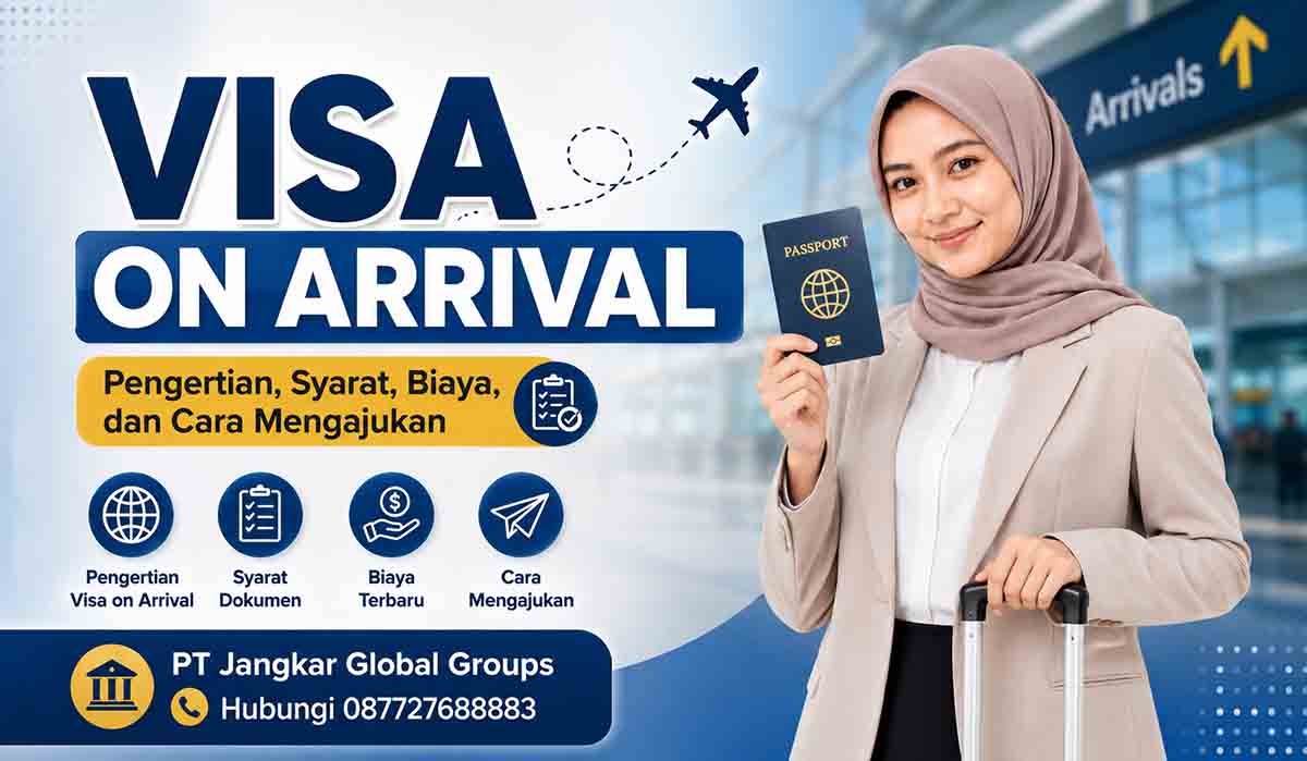 Visa on Arrival Pengertian, Syarat, Biaya, dan Cara Mengajukan