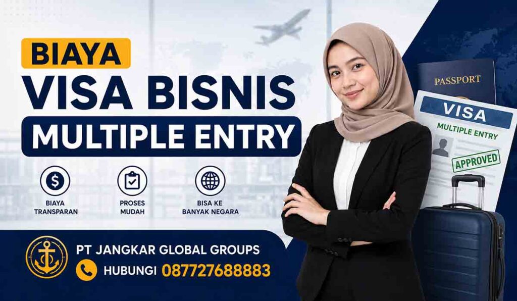 Biaya Visa Bisnis Multiple Entry