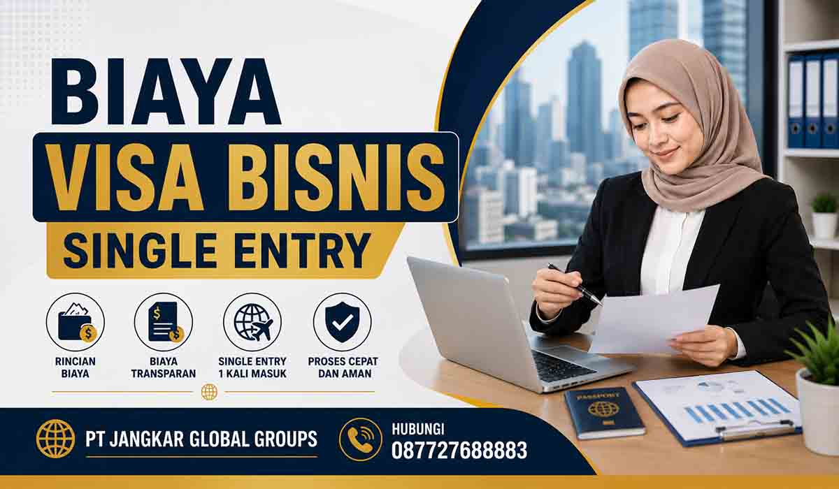 Biaya Visa Bisnis Single Entry