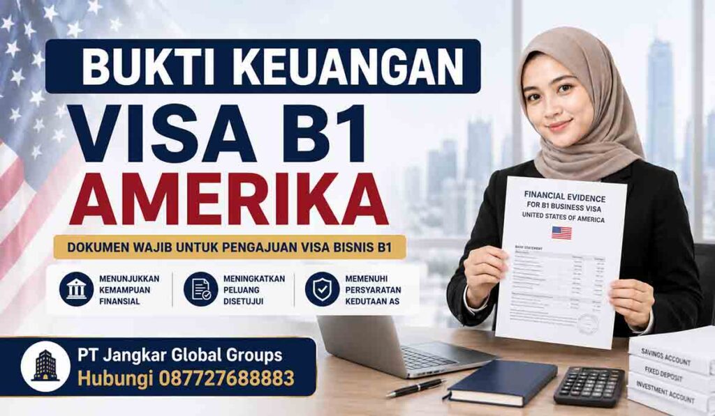 Bukti Keuangan Visa B1 Amerika