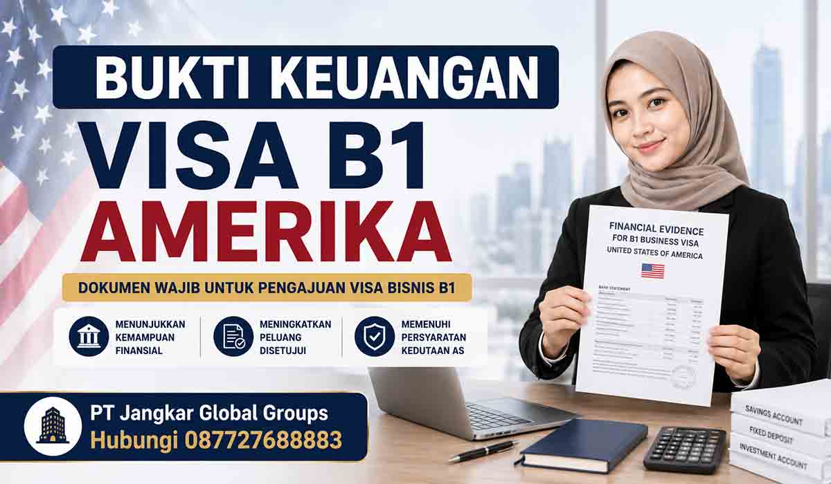 Bukti Keuangan Visa B1 Amerika