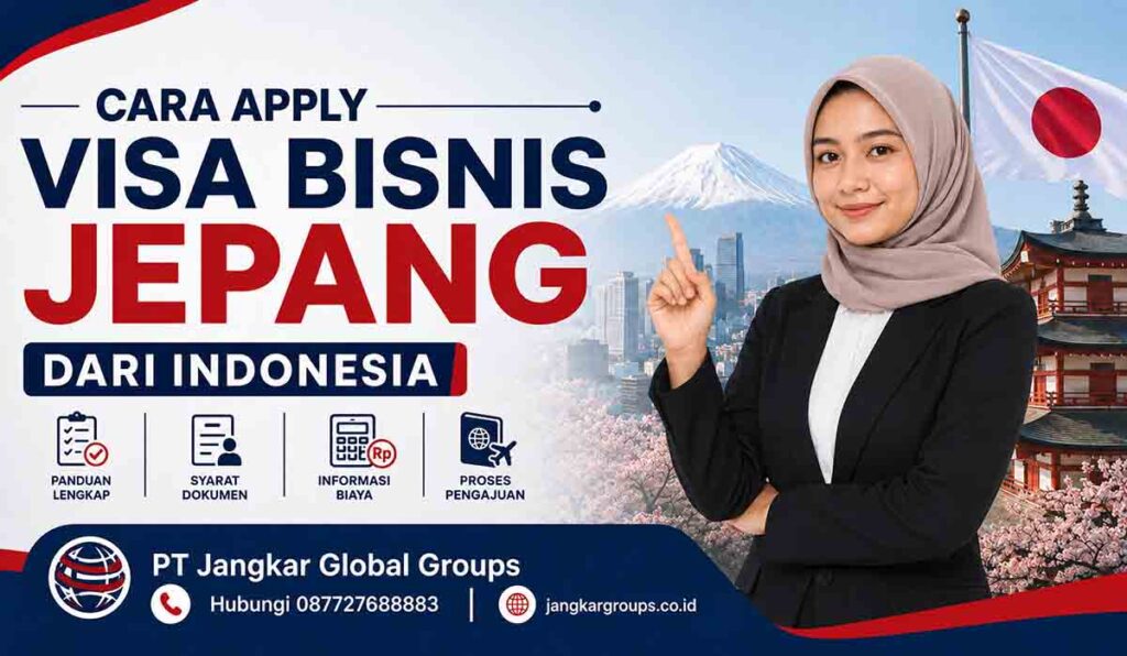 Cara Apply Visa Bisnis Jepang dari Indonesia