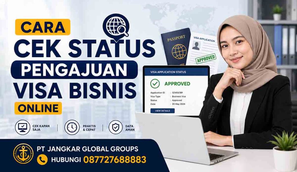 Cara Cek Status Pengajuan Visa Bisnis Online