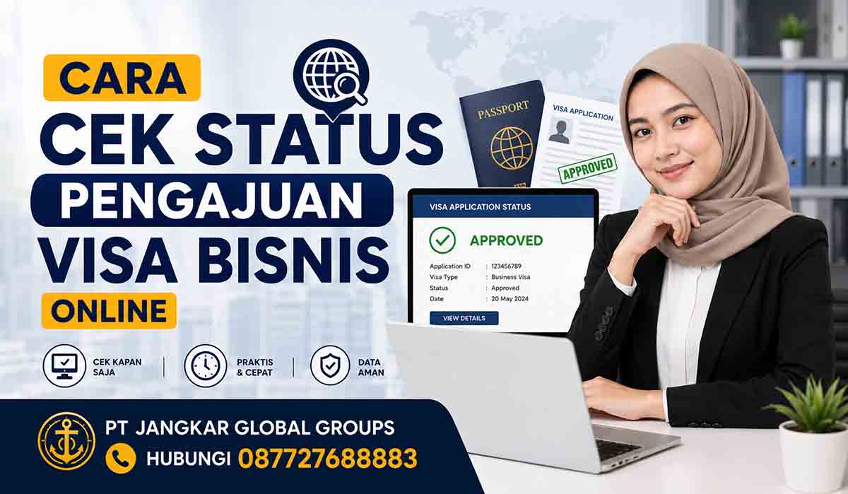 Cara Cek Status Pengajuan Visa Bisnis Online